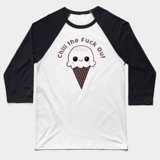 Chill Out Ice Cream Baseball T-Shirt